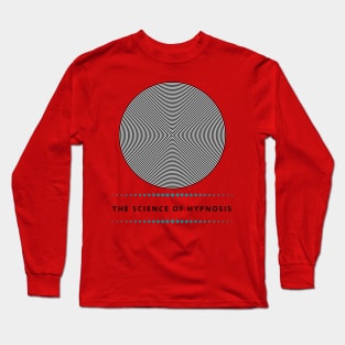 The Science of Hypnosis Long Sleeve T-Shirt